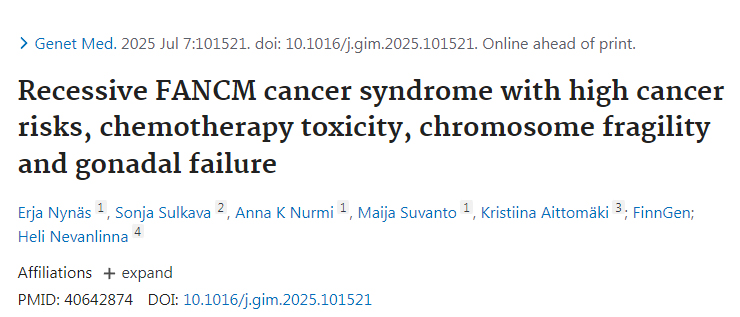 隱性FANCM癌癥綜合征——具有高癌癥風險、化療毒性反應、染色體脆性及性腺功能衰竭等特征